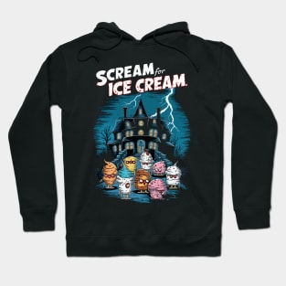 Scream For Ice Cream Hoodie